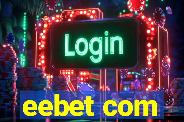eebet com